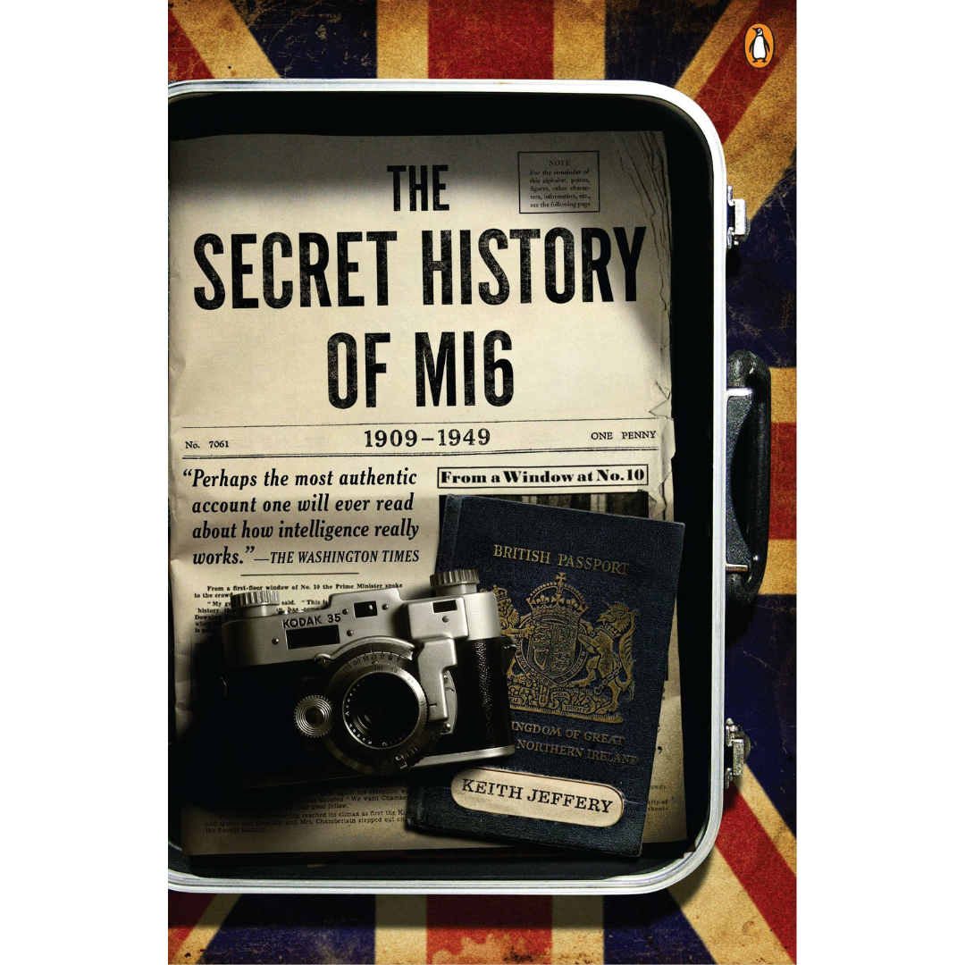 The Secret History of MI6 – National WWI Museum and Memorial