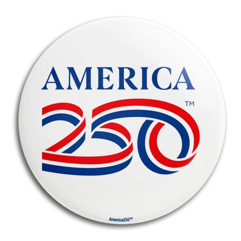 A white button with the text "America 250" on it. "250" is illustrated to look like a ribbon with the American flag colors.