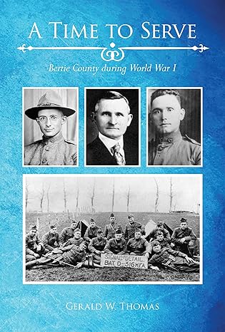 The bright blue cover includes four black and white photographs. The three smaller images are of male individuals, two of which are in WWI uniforms. The largest image is of a group of soldiers posing in a field and holding up a sign. 