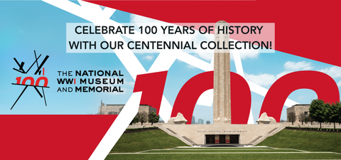 Promotional banner celebrating the centennial collection for the National WWI Museum and Memorial 