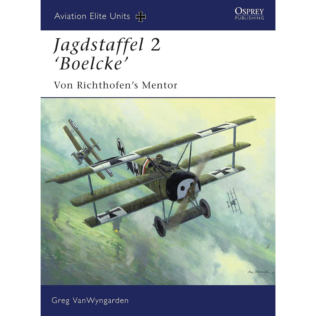 Jagdstaffel 2 'Boelcke': Von Richthofen's Mentor – National WWI Museum
