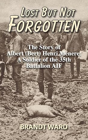 The cover is a sepia colored photograph of 5 soldiers in WWI uniform standing in a muddy trench. 