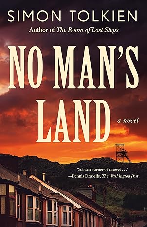 Book cover showing a sunset sky with dramatic orange clouds over a row of houses and distant hills. The large title ‘NO MAN’S LAND’ is centered in bold lettering. 
