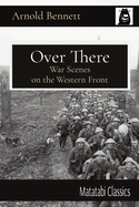 The cover for Over There is a black and white image of a group of WWI soldiers marching. 