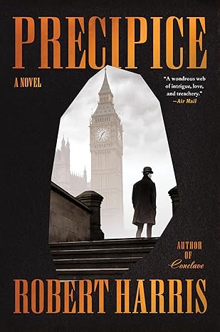 The cover for Precipice shoes a black and white photo of a man in a bowler hat and overcoat standing  outside on top of cement stairs under the shadow of the big ben clock in London. 