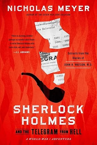Red book cover titled Sherlock Holmes and the Telegram from Hell by Nicholas Meyer, showcasing a silhouette of Holmes, coded telegram diary excerpts, and a praise quote by J.J. Abrams.