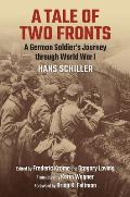 A Tale of Two Fronts: A German Soldier's Journey through World War I