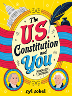 The U.S. Constitution and You features a bright yellow background with a quill and ink well to the right and the United States Capital Building to the left. Red and blue stripes alternate across the middle. Two portraits are highlighted along the bottom. 