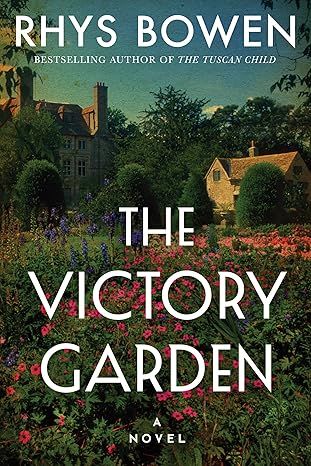 The Victory Garden: A Novel