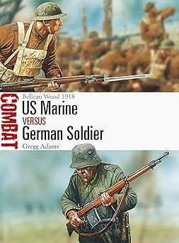 Illustrated book cover shows a US Marine soldier in uniform holding a rifle and a German soldier in a green uniform and helmet holding his rifle.  Behind them, other soldiers are shown in combat, with some firing rifles and others taking cover.