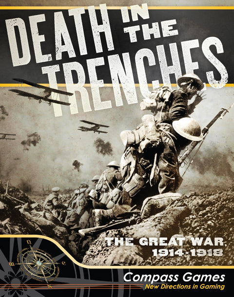 A gameboard box cover which has a photograph of doughboy soldiers in the trenches with planes flying over head. It is called Death in the Trenches, and has a color scheme of sepia, yellow and black
