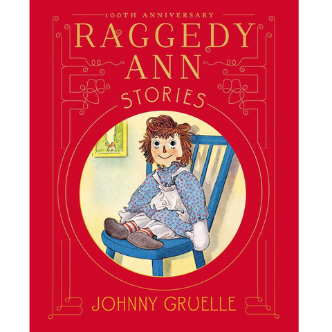 100th Anniversary Raggedy Ann Stories