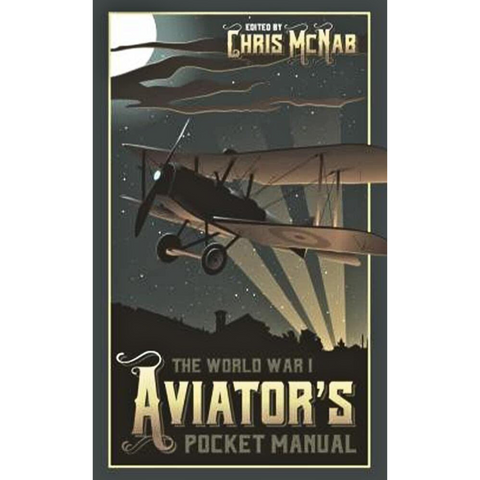 The World War I Aviator’s Pocket Manual