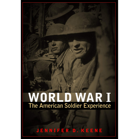 World War I: The American Soldier Experience