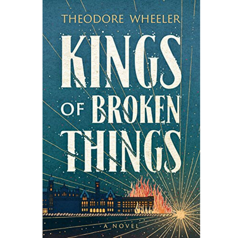 Kings of Broken Things [Hardcover]