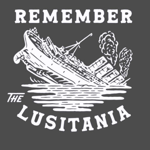 Remember the Lusitania T-Shirt