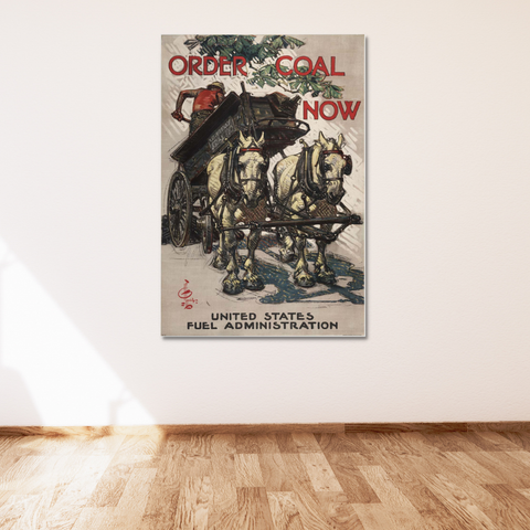 "Order Coal Now" Poster