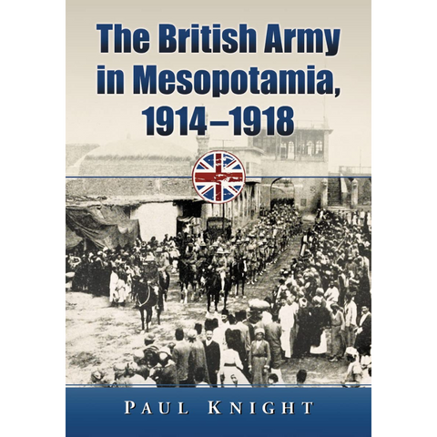 The British Army in Mesopotamia