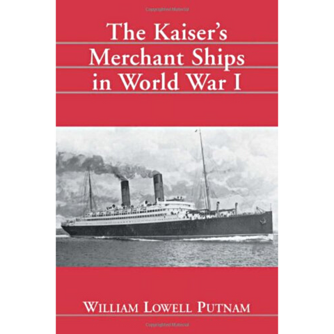 Kaiser's Merchant Ships in World War I