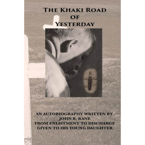 The Khaki Road of Yesterday