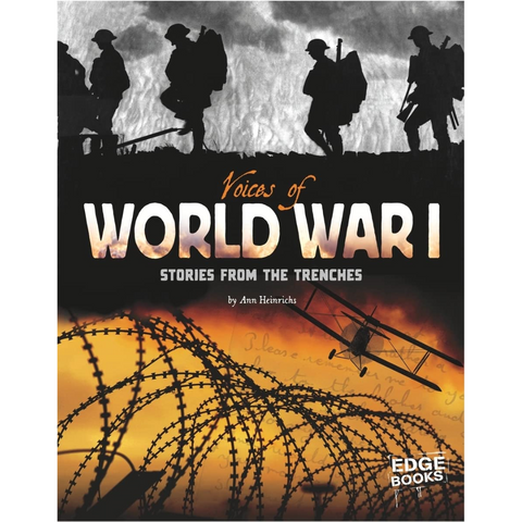 Voices of World War I: Stories from the Trenches